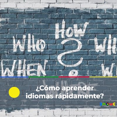 ¿Cómo aprender idiomas rápidamente?