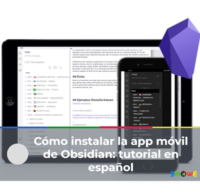 Cómo instalar la app móvil de Obsidian: tutorial en español