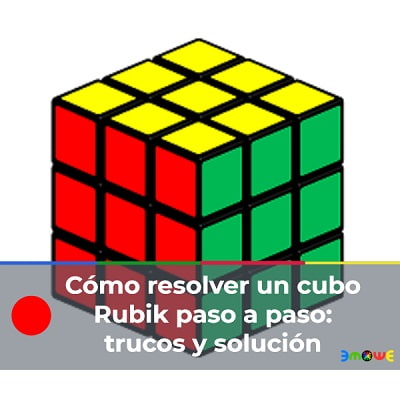Cómo resolver un cubo Rubik paso a paso: trucos y solución (2023)