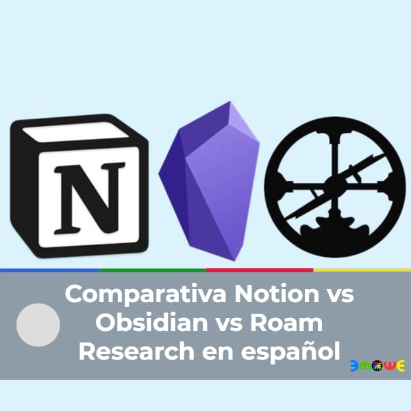 Comparativa Notion vs Obsidian vs Roam Research en español