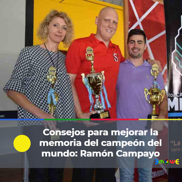 Consejos para mejorar la memoria del campeón del mundo: Ramón Campayo