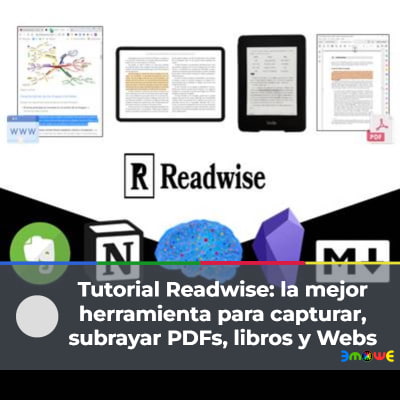 Tutorial Readwise: la mejor herramienta para capturar, subrayar PDFs, libros y Webs